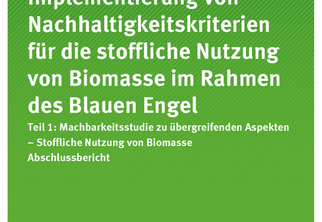 Cover der Publikation TEXTE 87/2019 Implementierung von Nachhaltigkeitskriterien für die stoffliche Nutzung von Biomasse im Rahmen des Blauen Engel