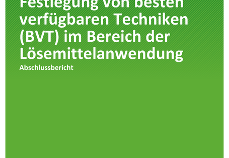 Cover der Publikation TEXTE 46/2020 Innovative Techniken: Festlegung von besten verfügbaren Techniken (BVT) im Bereich der Lösemittelanwendung