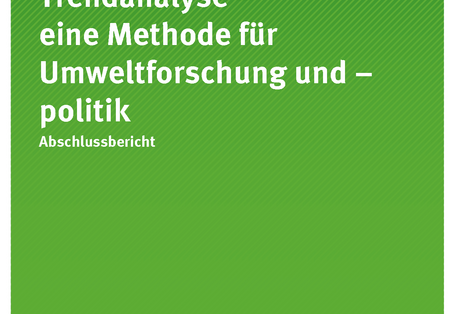 Cover der Publikation TEXTE 58/2020 Trendanalyse – eine Methode für Umweltforschung und –politik