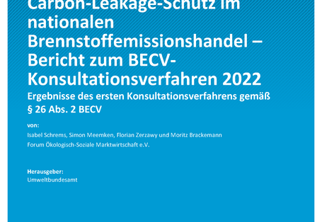 Cover der Publikation Climate Change 43/2022 Carbon Leakage-Schutz im nationalen Brennstoffemissionshandel – Bericht zum BECV-Konsultationsverfahren 2022
