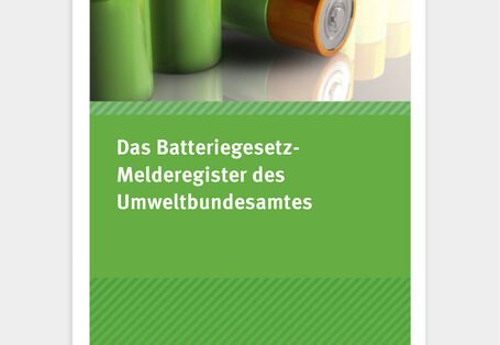 Cover des Flyers das Batteriegesetz- Melderegister des Umweltbundesamtes