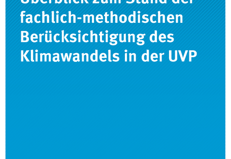 Cover der Publikation Climate Change 05/2018 Überblick zum Stand der fachlich-methodischen Berücksichtigung des Klimawandels in der UVP