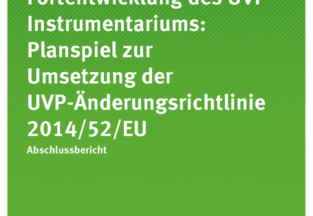 Cover der Publikation Texte 13/2018 Fortentwicklung des UVP-Instrumentariums: Planspiel zur Umsetzung der UVP-Änderungsrichtlinie 2014/52/EU