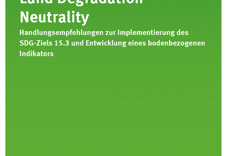 Cover der Publikation Texte 15/2018 Land Degradation Neutrality - Handlungsempfehlungen zur Implementierung des SDG-Ziels 15.3 und Entwicklung eines bodenbezogenen Indikators