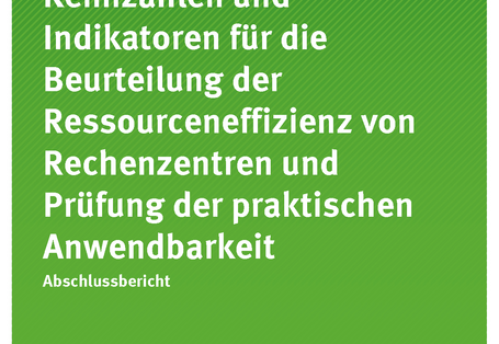 Cover der Publikation Texte 19/2018 Kennzahlen und Indikatoren für die Beurteilung der Ressourceneffizienz von Rechenzentren und Prüfung der praktischen Anwendbarkeit