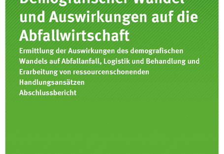 Cover der Publikation 32/2018 Demografischer Wandel und Auswirkungen auf die Abfallwirtschaft 