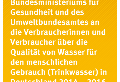 Cover der Publikation Umwelt & Gesundheit 02/2018 Bericht des Bundesministeriums für Gesundheit und des Umweltbundesamtes an die Verbraucherinnen und Verbraucher über die Qualität von Wasser für den menschlichen Gebrauch (Trinkwasser)* in Deutschland (2014 - 2016)