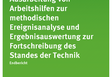 Titelseiten der Publikation Texte 14/2017: Ausarbeitung von Arbeitshilfen zur methodischen Ereignisanalyse und Ergebnisauswertung zur Fortschreibung des Standes der Technik