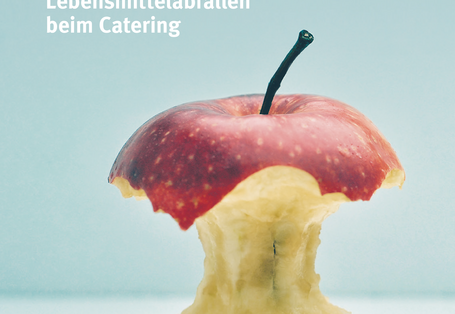 Leitfaden zur Vermeidung von Lebensmittelabfällen im Cateringbereich