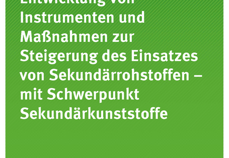Cover der Publikation "Entwicklung von Instrumenten und Maßnahmen zur Steigerung des Einsatzes von Sekundärrohstoffen – mit Schwerpunkt Sekundärkunststoffe" in der Reihe TEXTE, Nummer 65/2016, unten das Logo des Umweltbundesamtes