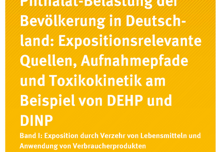 Publikation:Phthalat-Belastung der Bevölkerung in Deutschland: Expositionsrelevante Quellen, Aufnahmepfade und Toxikokinetik am Beispiel von DEHP und DINPBand I: Exposition durch Verzehr von Lebensmitteln und Anwendung von Verbraucherprodukten