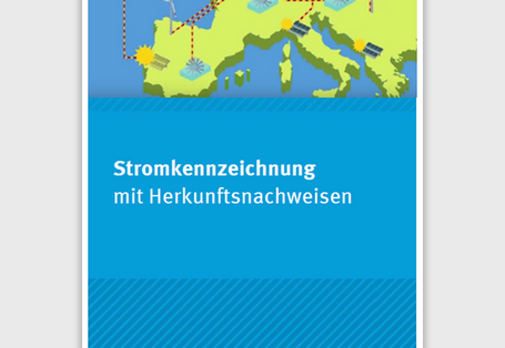 Titelseite des Faltblatt " Stromkennzeichnung mit Herkunftsnachweisen" mit einem Schaubild einer Europakarte mit erneuerbare Energien-Anlagen, unten das Logo des Umweltbundesamtes und Herkunftsnachweisregisters