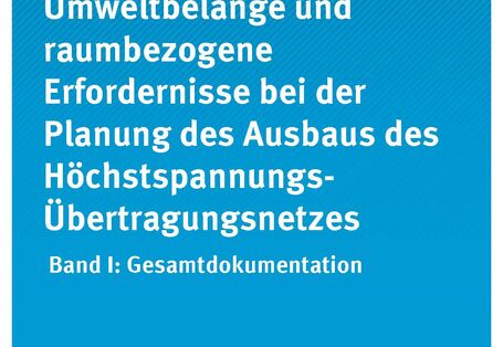 Cover Climate Change 11/2014 Umweltbelange und raumbezogene Erfordernisse bei der Planung des Ausbaus des HöchstspannungsÜbertragungsnetzes