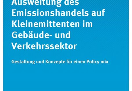 Cover Climate Change 03/2014 Ausweitung des Emissionshandels auf Kleinemittenten im Gebäude- und Verkehrssektor