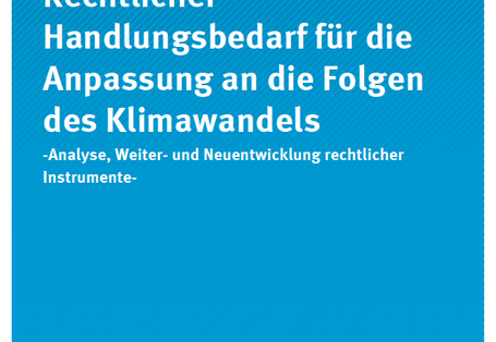 Cover Climate Change 07/2016 Rechtlicher Handlungsbedarf für die Anpassung an die Folgen des Klimawandels