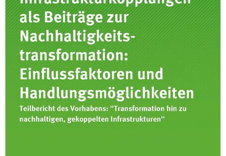 Cover_TEXTE_100-2020_Infrastrukturkopplungen als Beiträge zur Nachhaltigkeitstransformation