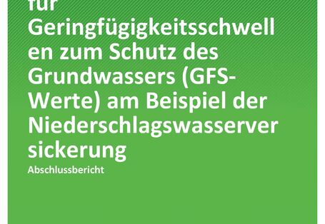 Cover_TEXTE_151-2020_Anwendungsgrundsätze für Geringfügigkeitsschwellen zum Schutz des Grundwassers (GFS-Werte) am Beispiel der Niederschlagswasserversickerung