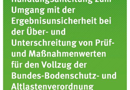 Cover_TEXTE_85-2020_Handlungsanleitung zum Umgang mit der Ergebnisunsicherheit bei der Über- und Unterschreitung von Prüf- und Maßnahmenwerten für den Vollzug der Bundes-Bodenschutz- und Altlastenverordnung