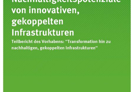 Cover_TEXTE_99-2020_Nachhaltigkeitspotenziale von innovativen, gekoppelten Infrastrukturen