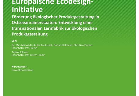 Titelseite der Publikation TEXTE 104/2021 Europäische Ecodesign-Initiative - Förderung ökologischer Produktgestaltung in Ostseeanrainerstaaten: Entwicklung einer transnationalen Lernfabrik zur ökologischen Produktgestaltung