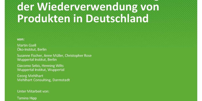 Cover des Berichts "Erarbeitung einer Messmethodik zum Umfang der Wiederverwendung von Produkten in Deutschland"