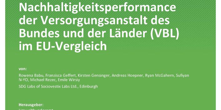 Cover des Berichts "Untersuchung der finanziellen Performance und Nachhaltigkeitsperformance der Versorgungsanstalt des Bundes und der Länder (VBL) im EU-Vergleich"
