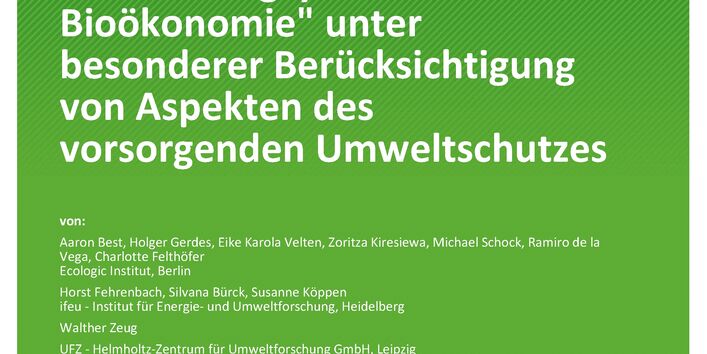 Cover des Berichts "Weiterentwicklung des "Monitoringsystem Bioökonomie" unter besonderer Berücksichtigung von Aspekten des vorsorgenden Umweltschutzes"