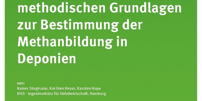 Cover des Berichts "Überprüfung der methodischen Grundlagen zur Bestimmung der Methanbildung in Deponien"
