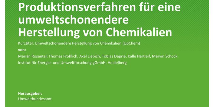 Cover des Berichts "Prozessintegrierte Maßnahmen und alternative Produktionsverfahren für eine umweltschonendere Herstellung von Chemikalien"