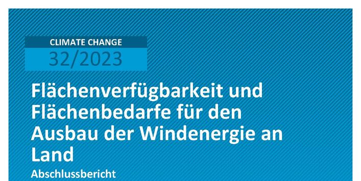 Cover des Berichts "Flächenverfügbarkeit und Flächenbedarfe für den Ausbau der Windenergie an Land"