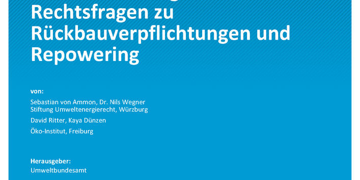 Cover des Berichts "Photovoltaik-Freiflächenanlagen: Rechtsfragen zu Rückbauverpflichtungen und Repowering"