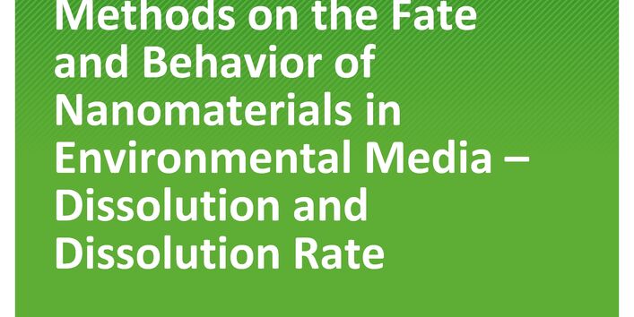 Cover des Berichts "Standardization of Methods on the Fate and Behavior of Nanomaterials in Environmental Media" 