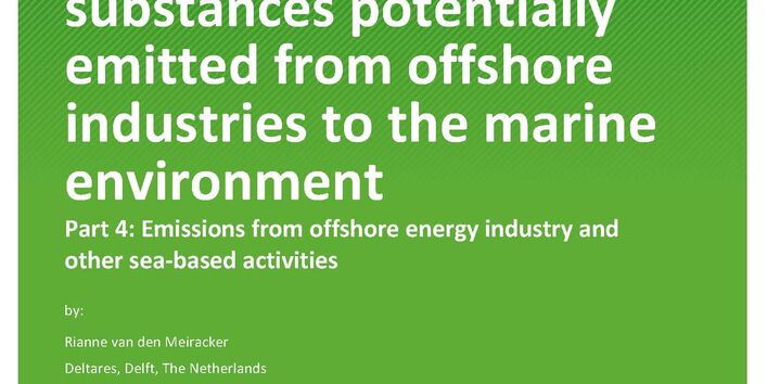 Cover des Berichts "Overview of hazardous substances potentially emitted from offshore industries to the marine environment - Part 4: Emissions from offshore energy industry and other sea-based activities"