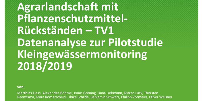 Cover des Berichts "Belastung von kleinen Gewässern in der Agrarlandschaft mit Pflanzenschutzmittel-Rückständen – TV1 Datenanalyse zur Pilotstudie Kleingewässermonitoring 2018/2019"