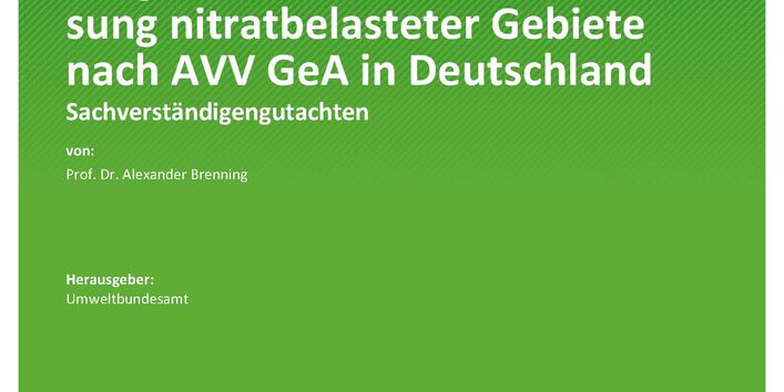 Cover des Berichts "Evaluierung und Weiterentwicklung der Regionalisierungsverfahren zur Ausweisung nitratbelasteter Gebiete nach AVV GeA in Deutschland"