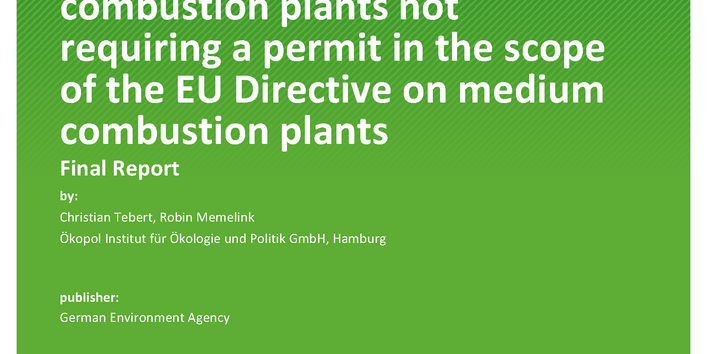 Cover of report "Determination of emission factors and emissions in 2020 and 2030 for oil- and gas-fired combustion plants not requiring a permit in the scope of the EU Directive on medium combustion plants"