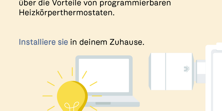 Slogan: Im Handumdrehen Energie gespart. Ruft zu Information, Installation programmierbarer Thermostate & Teilen der Tipps auf. Glühbirne & Laptop. UBA-Logo.