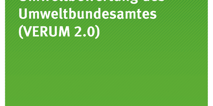 Cover Texte 28/2017 Vereinfachte Umweltbewertungen des Umweltbundesamtes (VERUM 2.0)