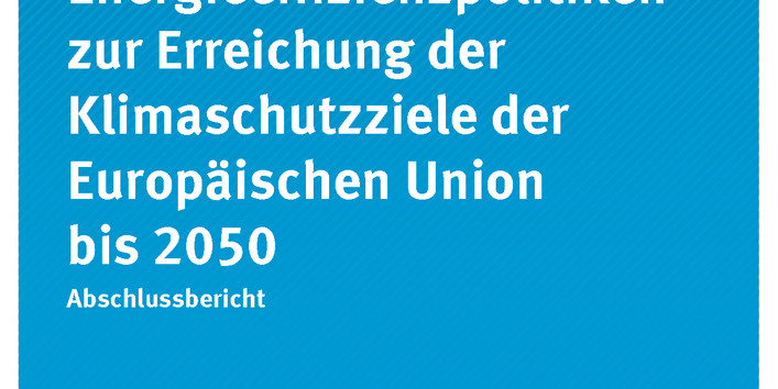 Cover der Publikation Climate Change 21/2017 Weiterentwicklung der Energieeffizienzpolitiken zur Erreichung der Klimaschutzziele der Europäischen Union bis 2050