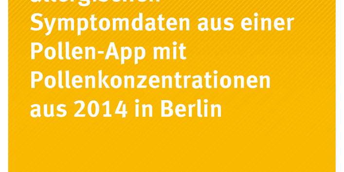 Cover der Publikation Umwelt & Gesundheit 02/2017 Studie zum Vergleich von allergischen Symptomdaten aus einer Pollen-App mit Pollenkonzentrationen aus 2014 in Berlin