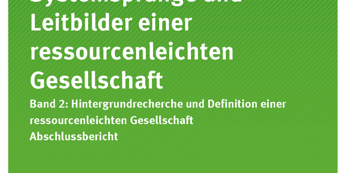 Cover der Publikation Texte 85/2018 Erfolgsbedingungen für Systemsprünge und Leitbilder einer ressourcenleichten Gesellschaft - Band 2: Hintergrundrecherche und Definition einer ressourcenleichten Gesellschaft