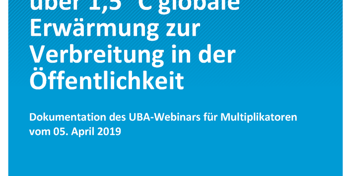 Cover der Publikation CLIMATE CHANGE 34/2019 Kernbotschaften des IPCC-Sonderberichts über 1,5 °C globale Erwärmung zur Verbreitung in der Öffentlichkeit