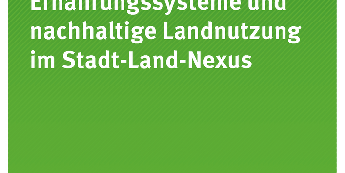 Cover der Publikation TEXTE 137/2019 Regionale Ernährungssysteme und nachhaltige Landnutzung im Stadt-Land-Nexus