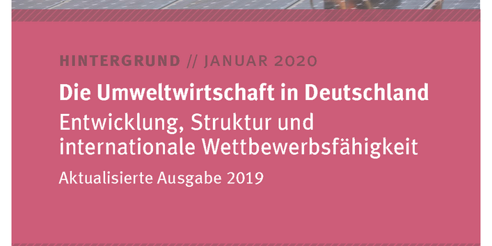 Cover des Hintergrundpapiers Die Umweltwirtschaft in Deutschland