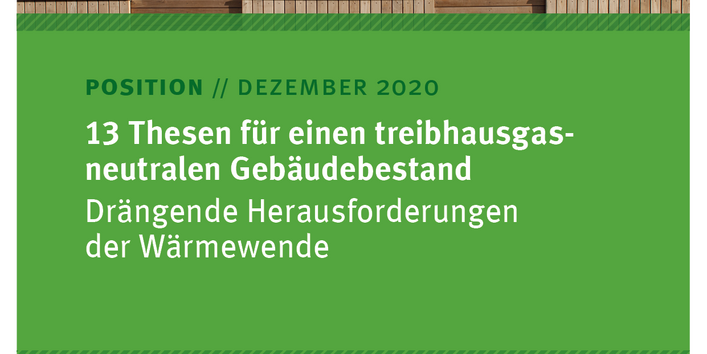 Cover des Positionspapiers "13 Thesen für einen treibhausgasneutralen Gebäudebestand"