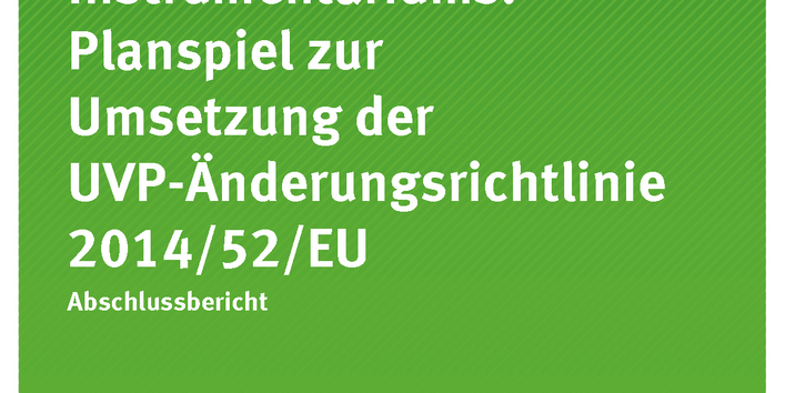 Cover der Publikation Texte 13/2018 Fortentwicklung des UVP-Instrumentariums: Planspiel zur Umsetzung der UVP-Änderungsrichtlinie 2014/52/EU