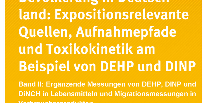 Publikation:Phthalat-Belastung der Bevölkerung in Deutschland: Expositionsrelevante Quellen, Aufnahmepfade und Toxikokinetik am Beispiel von DEHP und DINPBand II: Ergänzende Messungen von DEHP, DINP und DiNCH in Lebensmitteln und Migrationsmessungen
