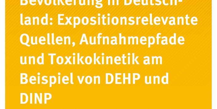 Publikation:Phthalat-Belastung der Bevölkerung in Deutschland: Expositionsrelevante Quellen, Aufnahmepfade und Toxikokinetik am Beispiel von DEHP und DINPBand I: Exposition durch Verzehr von Lebensmitteln und Anwendung von Verbraucherprodukten