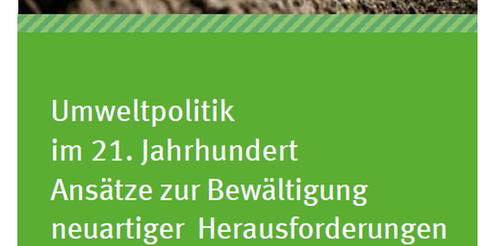 Cover des Faltblatts "Umweltpolitik im 21. Jahrhundert - Absätze zur Bewältigung neuartiger Herausforderungen" mit einer Großaufnahme von Ackerfurchen, aus denen grüne Büschel sprießen, unten das Logo des Umweltbundesamtes