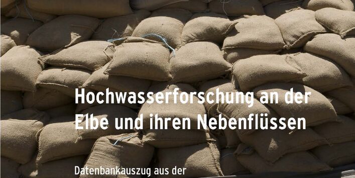 Cover Hochwasserforschung an der Elbe und ihren Nebenflüssen - Datenbankauszug aus der Umweltforschungsdatenbank UFORDAT